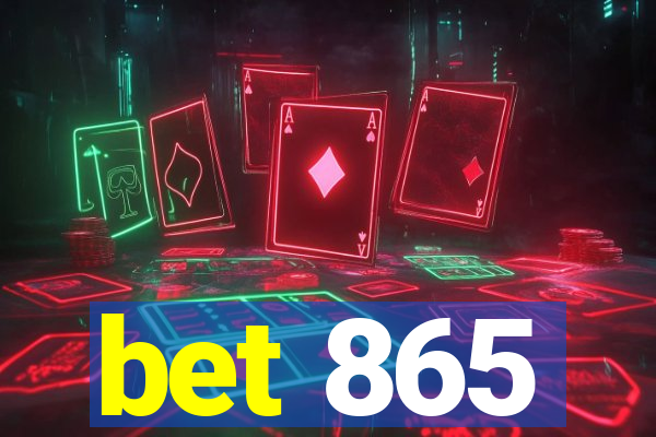 bet 865